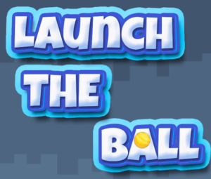 Launch The Ball